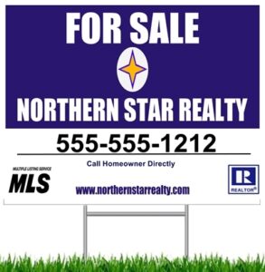 Northern Star Realty Yard sign for Flat Fee MLS