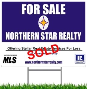 Northern Star Realty Flat Fee MLS sold yard sign